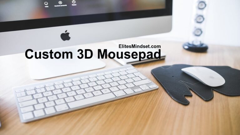 Usage of Custom 3D Mousepad