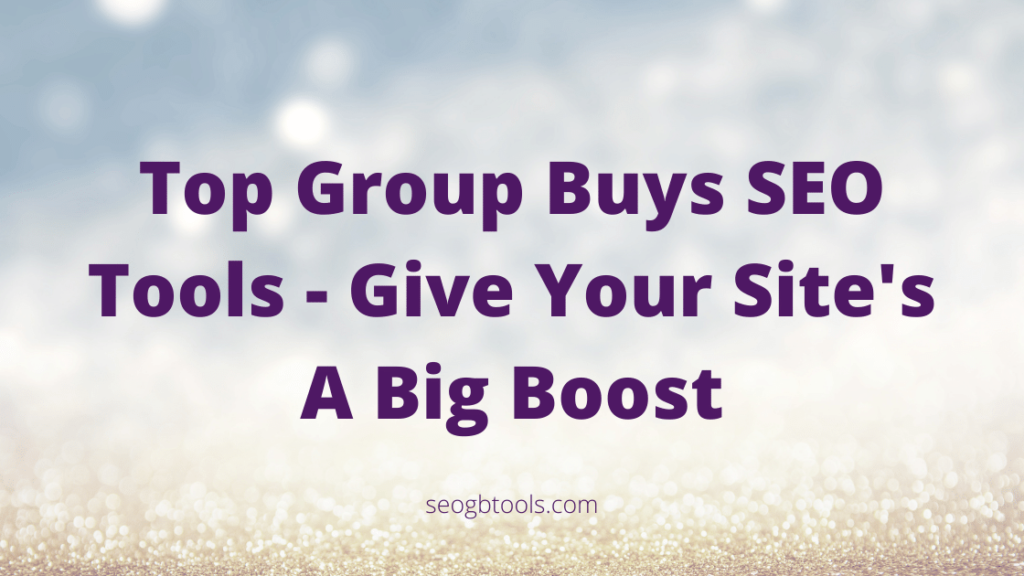 Group Buys SEO Tools