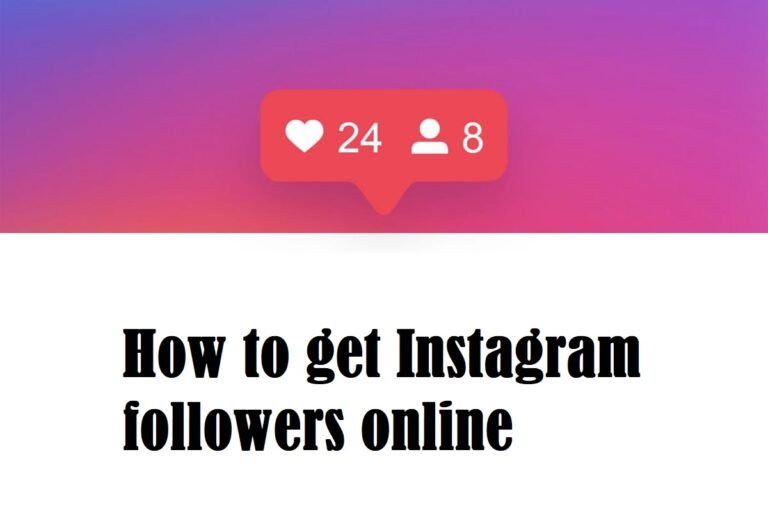 How to get Instagram followers online