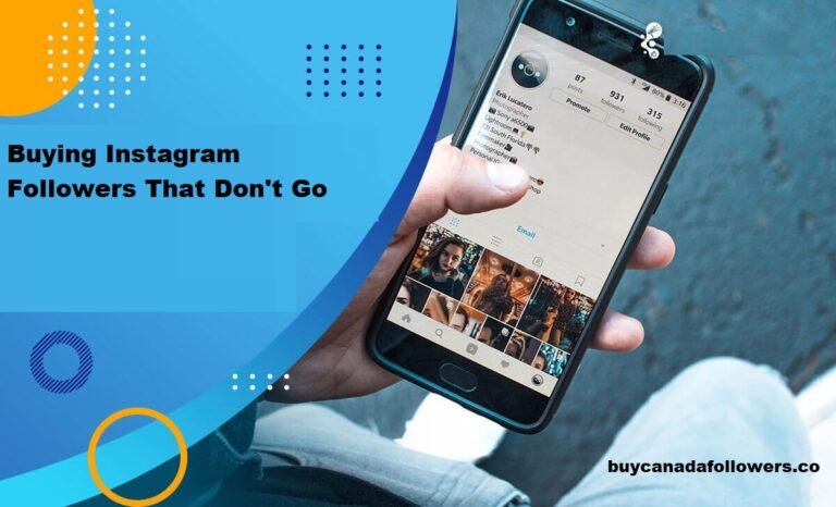 Buying Instagram Followers That Don't Go