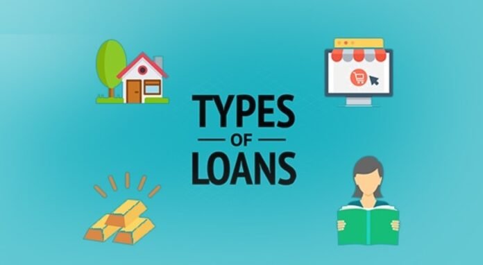 Types of Loans Available
