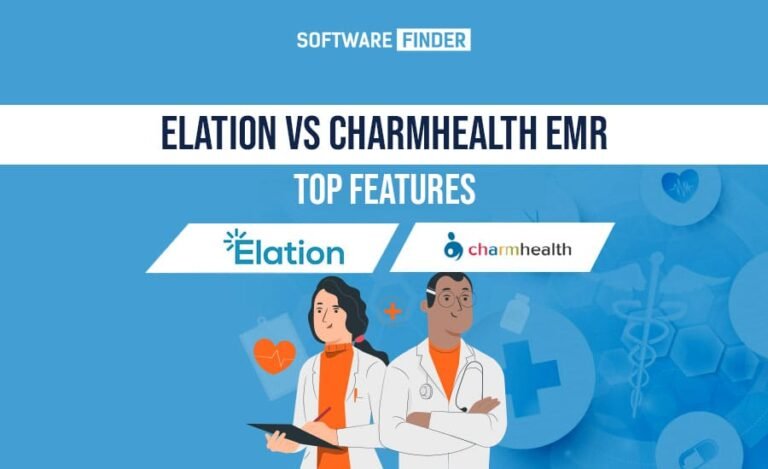 Elation EMR vs Charm EMR – Top Features!