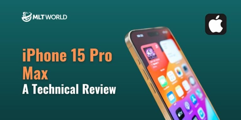 iPhone 15 Pro Max: A Technical Review