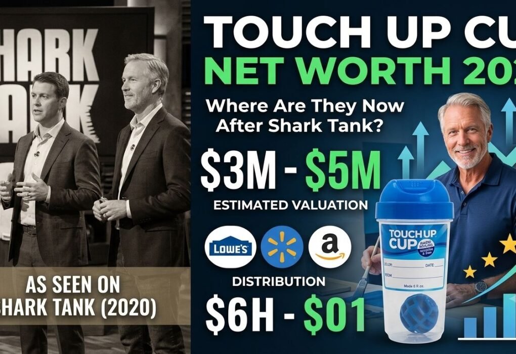 Touch Up Cup Net Worth After Shark Tank